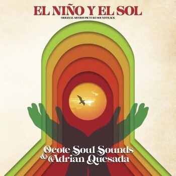 New Vinyl Adrian Quesada & Ocote Soul Sounds - El Niño Y El Sol OST (RSD Exclusive, Color) LP