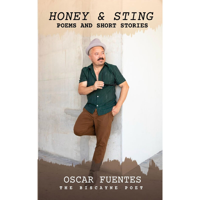 Book Oscar Fuentes - Honey & Sting : Poems and Short Stories (Paperback)