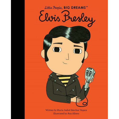 Book Elvis Presley: Little People, BIG DREAMS (Hardcover)