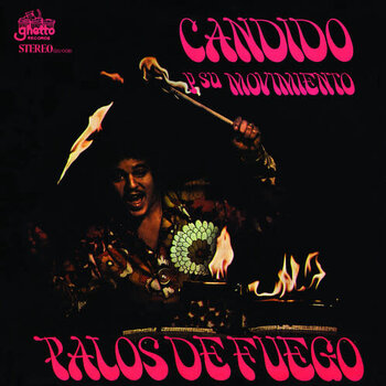 New Vinyl Candido Y Su Movimento - Palos De Fuego LP