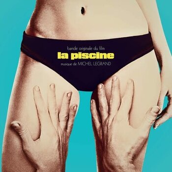 New Vinyl Michel Legrand - La Piscine (The Swimming Pool) OST LP + 7"