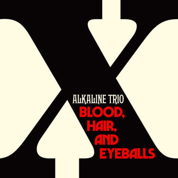 New Vinyl Alkaline Trio - Blood, Hair, And Eyeballs LP