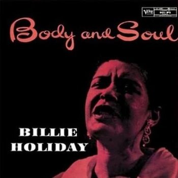 New Vinyl Billie Holiday - Body And Soul (Verve Repress) LP