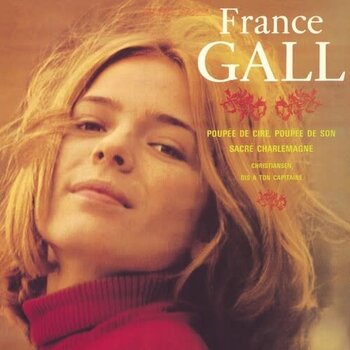 New Vinyl France Gall - Poupée de Cire, Poupée de Son LP