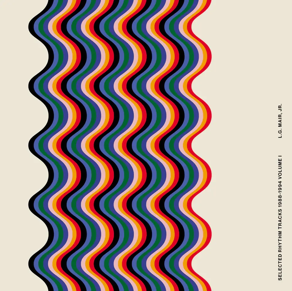 New Vinyl L.G. Mair, Jr. - Selected Rhythm Tracks 1988-1994 Volume I (180g) 2LP