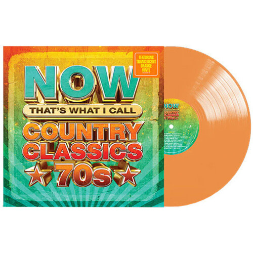 New Vinyl Various - Now That's What I Call Country Classics 70s (Translucent Orange) LP