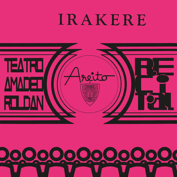 New Vinyl Grupo Irakere - Teatro Amadeo Roldan Recita (Reissue) LP