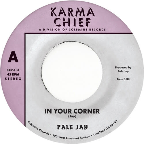 New Vinyl Pale Jay - In Your Corner b/w Bewilderment (Black Swirl) 7"