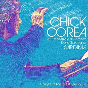 New Vinyl Chick Corea & Orchestra da Camera Della Sardegna - Sardinia 2LP