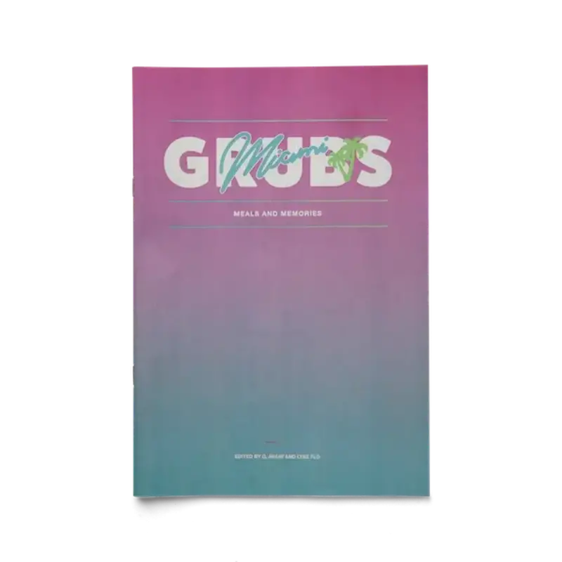 Book O, Miami - Miami Grubs: Meals and Memories (Paperback)