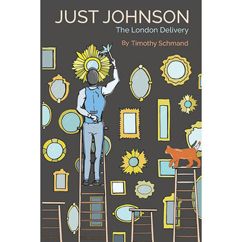 Book Timothy Schmand - Just Johnson: The London Delivery (Paperback)