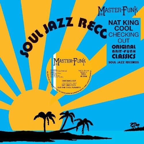 New Vinyl Nat King Cool & The Cool Runners - Checking Out 12"
