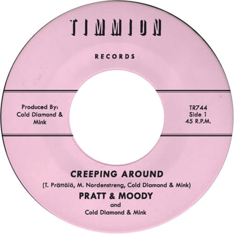 New Vinyl Pratt & Moody & Cold Diamond & Mink - Creeping Around 7"