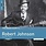 New Vinyl Robert Johnson - Rough Guide To Robert Johnson: Delta Blues Legend [Import] LP