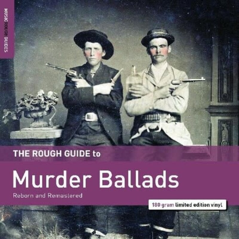 New Vinyl Various - The Rough Guide To Murder Ballads (180g) LP