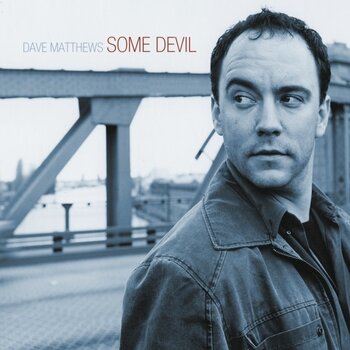 New Vinyl Dave Matthews - Some Devil 2LP