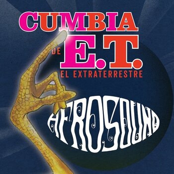 New Vinyl Afrosound - Cumbia De E.T. El Extraterrestre EP 7"