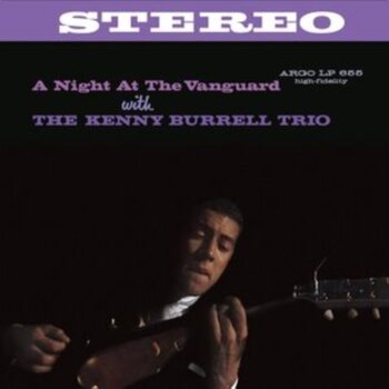 New Vinyl Kenny Burrell - A Night At The Vanguard (Verve By Request Series, 180g) LP