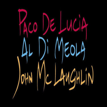 New Vinyl Paco De Lucía, Al Di Meola & John McLaughlin - Guitar Trio (Verve Repress) LP