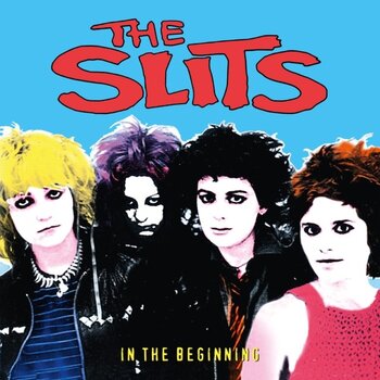 New Vinyl The Slits - In the Beginning (RSD Exclusive, Blue) 2LP