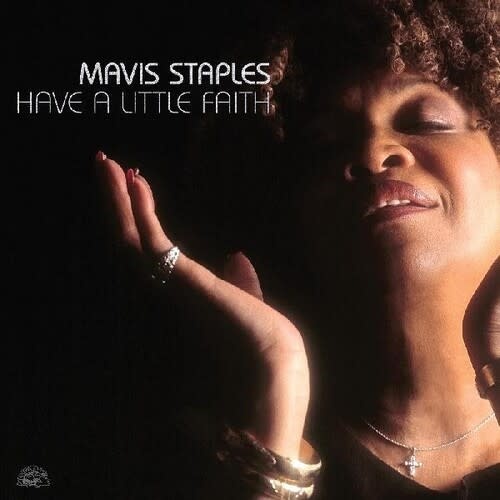 New Vinyl Mavis Staples - Have A Little Faith (RSD Exclusive, Deluxe, Silver, 45rpm) 2LP