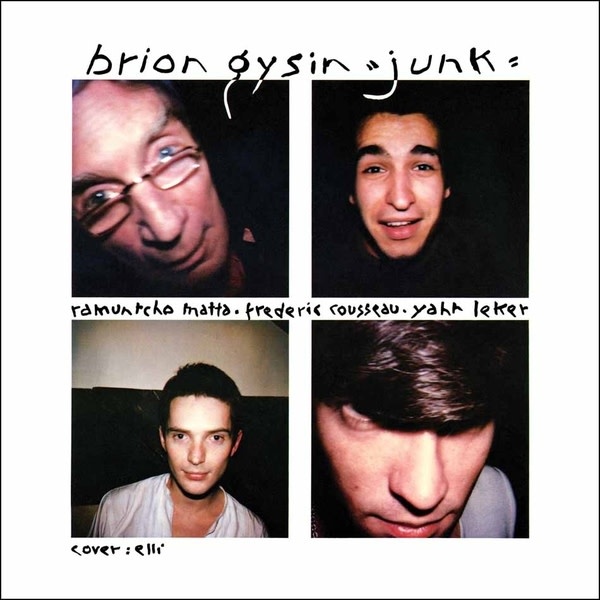 New Vinyl Brion Gysin - Junk (Deluxe) LP