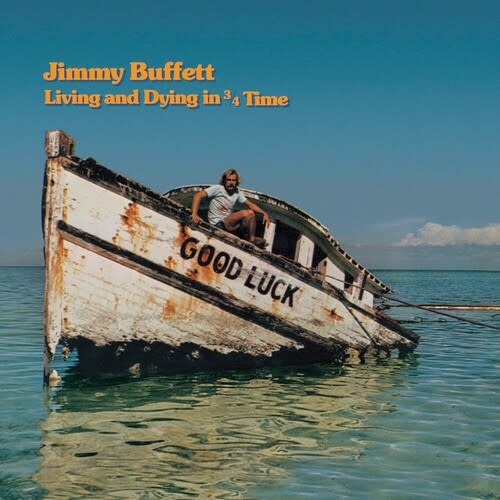 New Vinyl Jimmy Buffett - Living And Dying In 3/4 Time (Remastered) LP