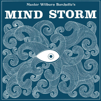 New Vinyl Master Wilburn Burchette - Mind Storm (Opaque Blue) LP