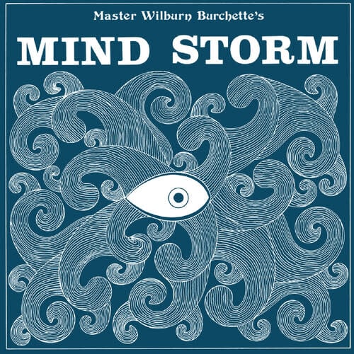 New Vinyl Master Wilburn Burchette - Mind Storm (Opaque Blue) LP