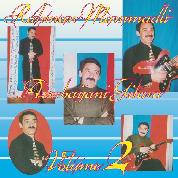 New Vinyl Rahman Mammadli -  Azerbaijani Gitara, Vol. 2 LP