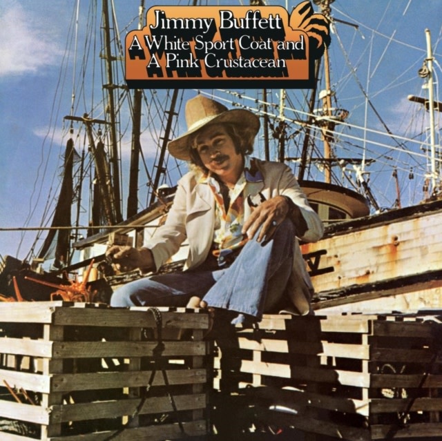 New Vinyl Jimmy Buffett - A White Sport Coat And A Pink Crustacean (Remastered) LP