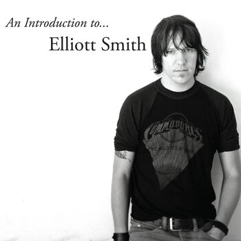 New Vinyl Elliot Smith - An Introduction to Elliot Smith (Limited, IEX, Silver) LP