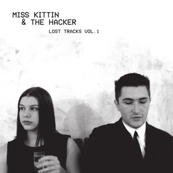 New Vinyl Miss Kittin & The Hacker - Lost Tracks Vol. 1 LP