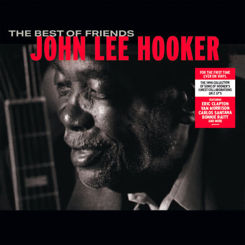 New Vinyl John Lee Hooker - The Best Of Friends 2LP