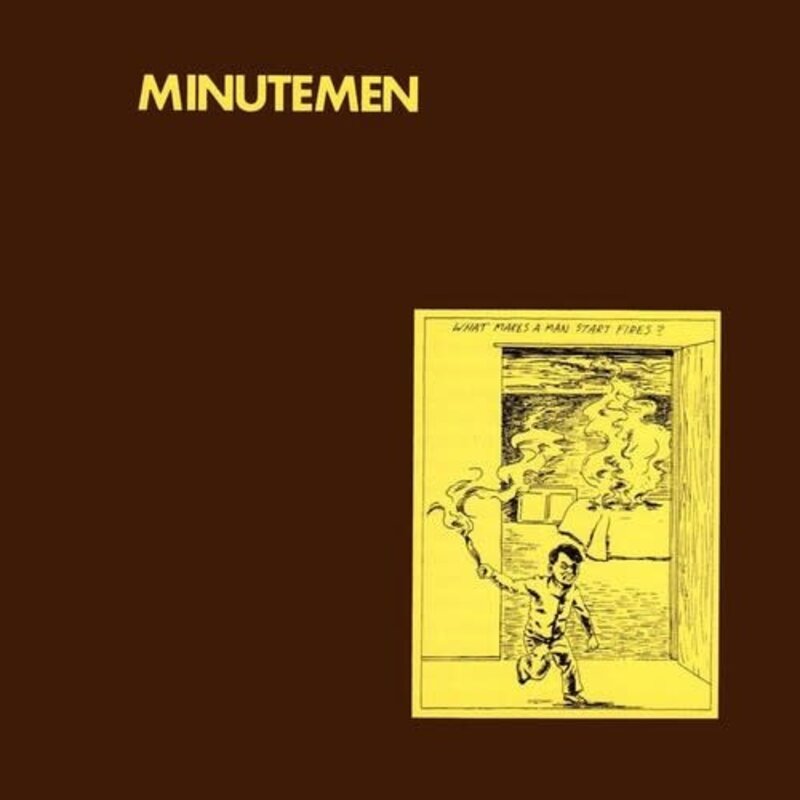 New Vinyl Minutemen - What Makes A Man Start Fires? LP