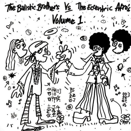 New Vinyl The Balistic Brothers - The Balistic Brothers vs. the Eccentric Afro's: Vol. 1 LP