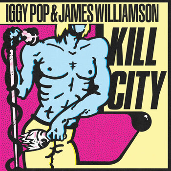 New Vinyl Iggy Pop & James Williamson - Kill City (Limited, Blue) LP