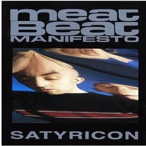New Vinyl Meat Beat Manifesto - Satyricon LP