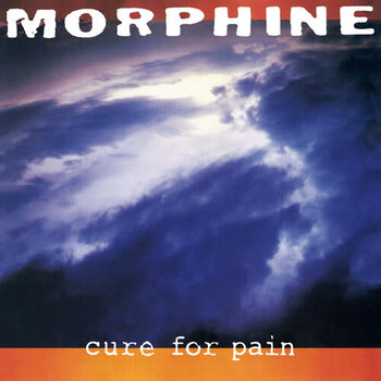 New Vinyl Morphine -  Cure for Pain (Brick & Mortar Exclusive) LP