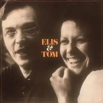 New Vinyl Antônio Carlos Jobim & Elis Regina - Elis & Tom (Orange) [Import] LP
