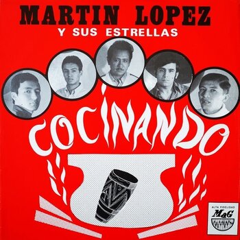 New Vinyl Martin Lopez Y Sus Estrellas - Cocinando LP