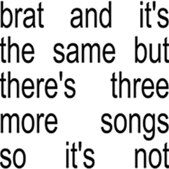 New Vinyl Charli XCX - Brat And It's The Same But There's Three More Songs So It's Not (Limited, White) 2LP