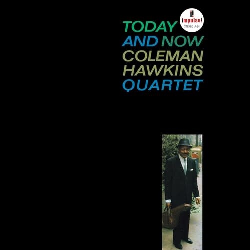New Vinyl Coleman Hawkins Quartet - Today And Now (Verve By Request Series, 180g) LP