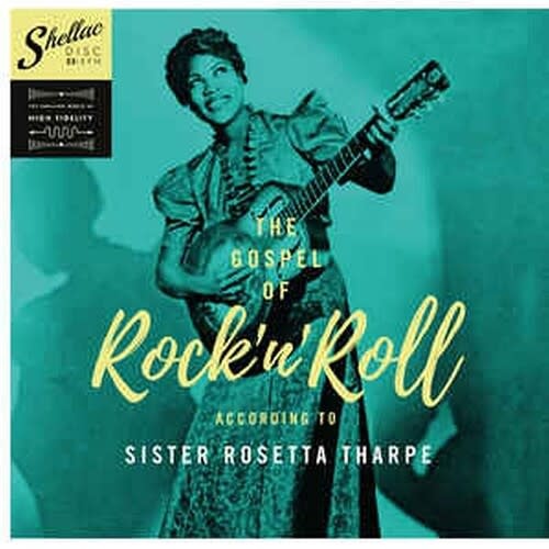 New Vinyl Sister Rosetta Tharpe - The Gospel Of Rock 'N Roll According To... [Import] LP