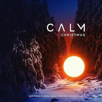 New Vinyl Various - Calm Christmas (Soothing Choral Music for Deep Winter Peace) LP