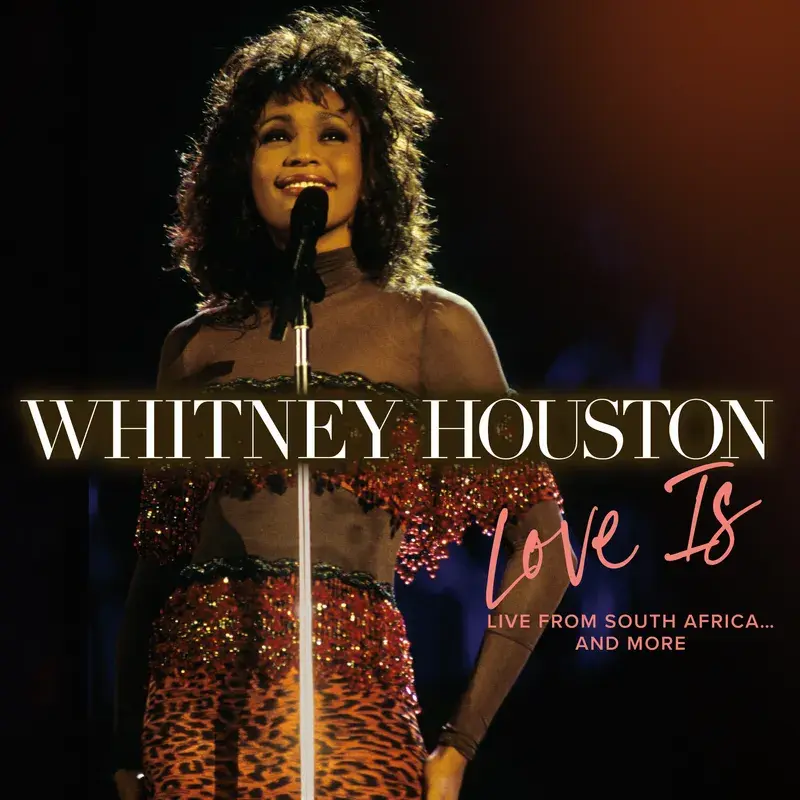 New Vinyl Whitney Houston - LOVE IS "Live From South Africa" and More (RSD Exclusive) 12"