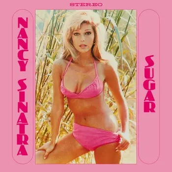 New Vinyl Nancy Sinatra - Sugar (Bonus Tracks, Remastered, "Sugar Town" Pink) LP