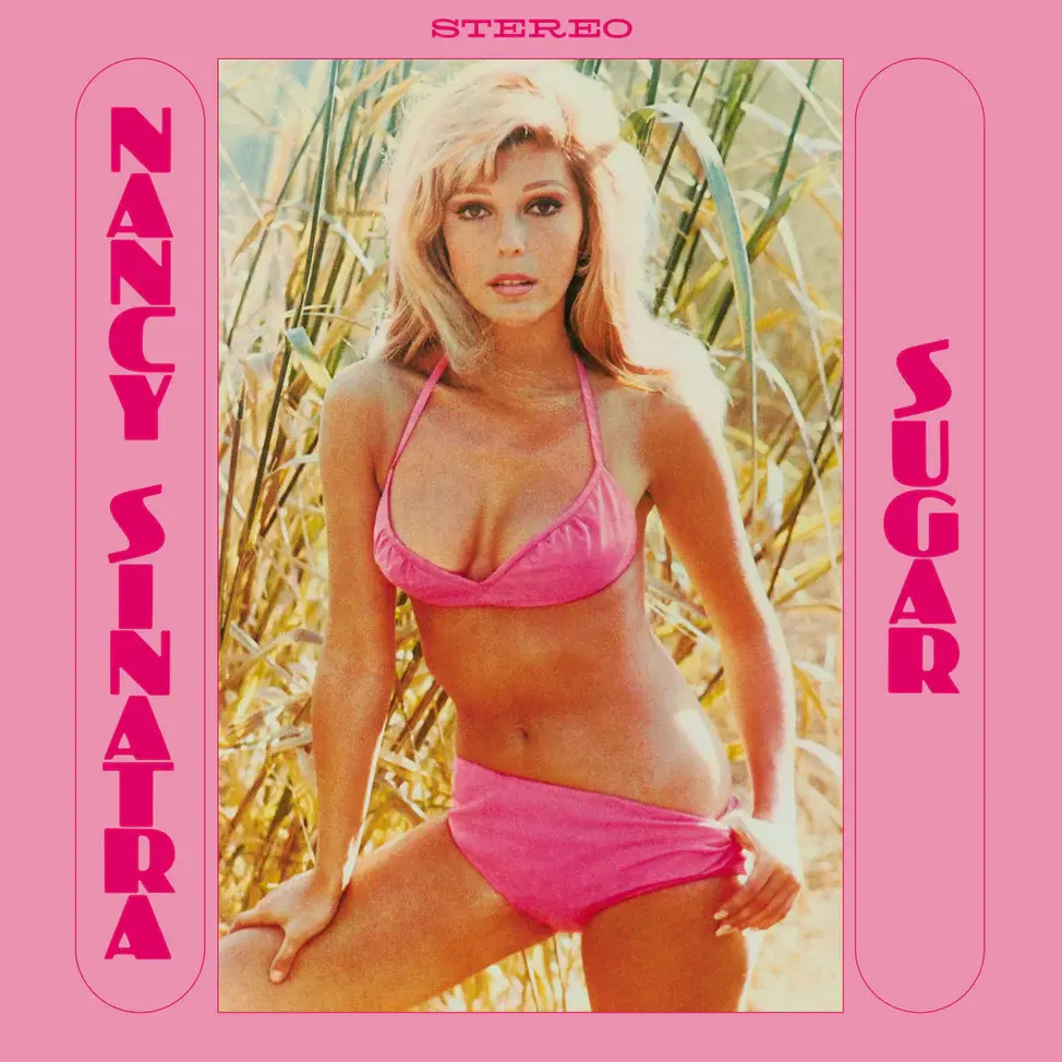 New Vinyl Nancy Sinatra - Sugar (Bonus Tracks, Remastered, "Sugar Town" Pink) LP