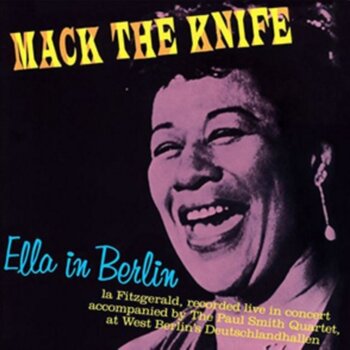 New Vinyl Ella Fitzgerald - Mack The Knife: Ella In Berlin LP