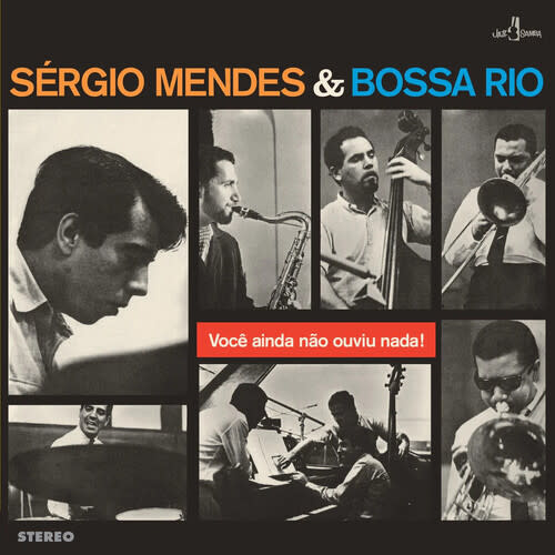 New Vinyl Sérgio Mendes & Bossa Rio - Você Ainda Não Ouviu Nada! (Limited, Bonus Tracks, 180g) [Import] LP